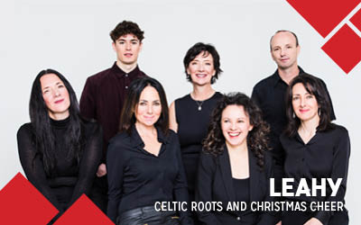 Leahy Celtic Roots and Christmas Cheer event artwork from Ticketpro and DCC Shell Theatre